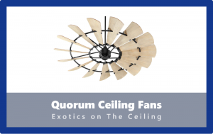 quorum ceiling fan reviews